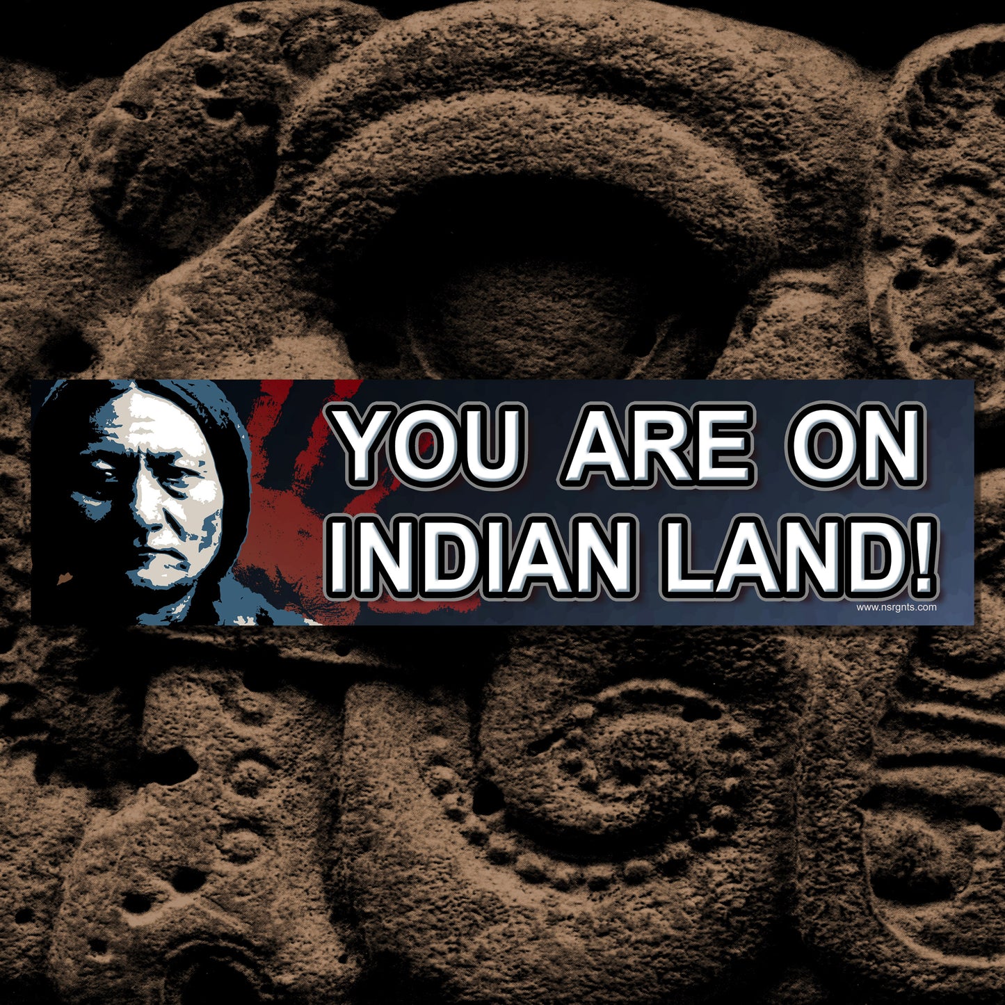 You Are On Indian Land (Sitting Bull) Sticker