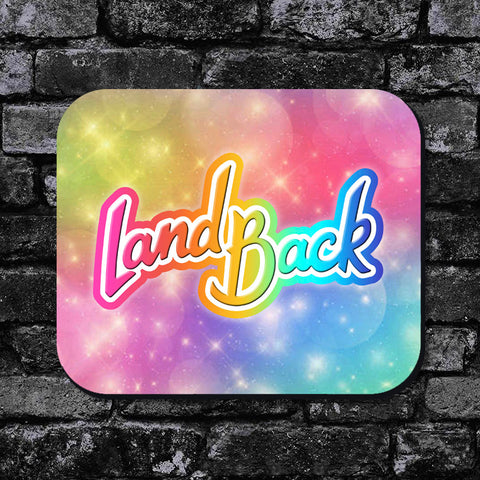 Land Back Rainbow Script Mouse Pad